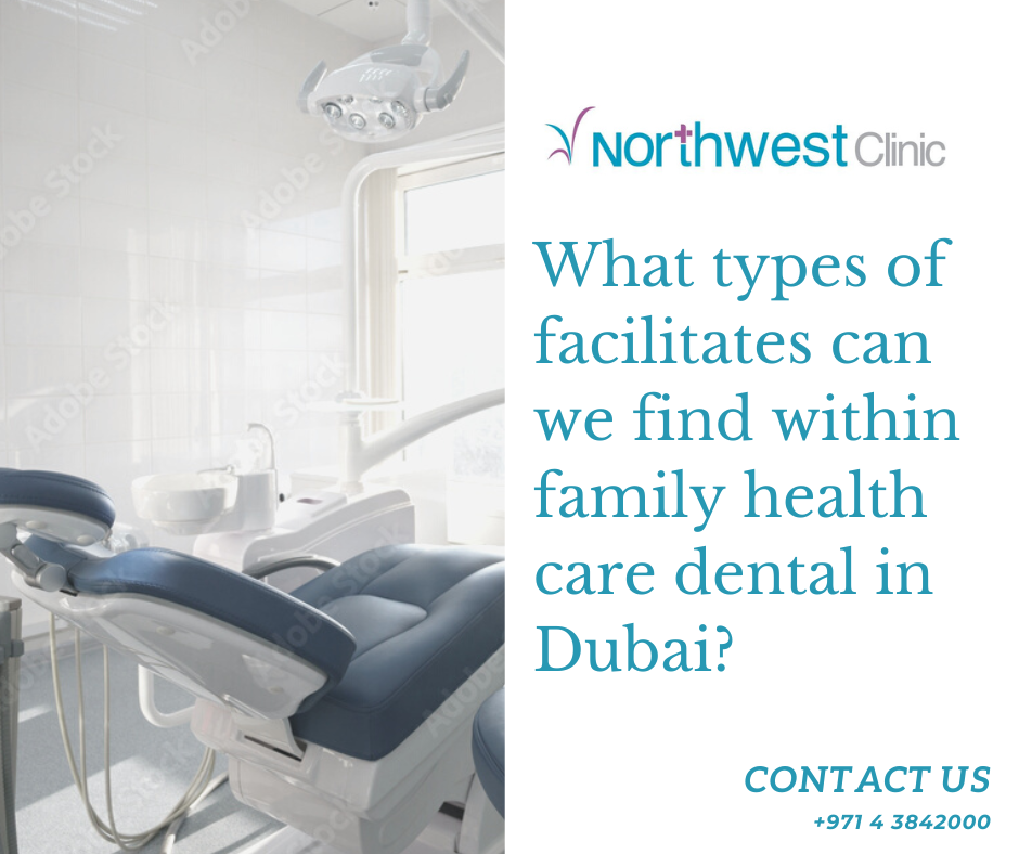family health care dental | northwest clinic | dubai | jumeirah